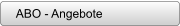 ABO - Angebote
